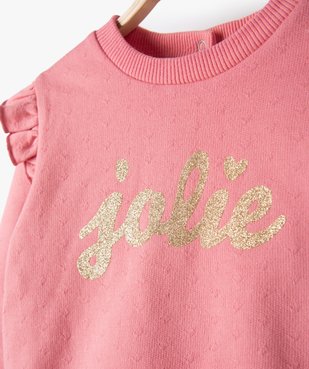 Sweat bébé fille avec inscription pailletée et volants aux épaules vue2 - GEMO(BEBE DEBT) - GEMO