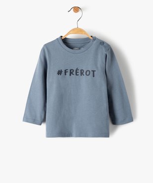 Tee-shirt bébé garçon à manches longues avec message vue1 - GEMO C4G BEBE - GEMO